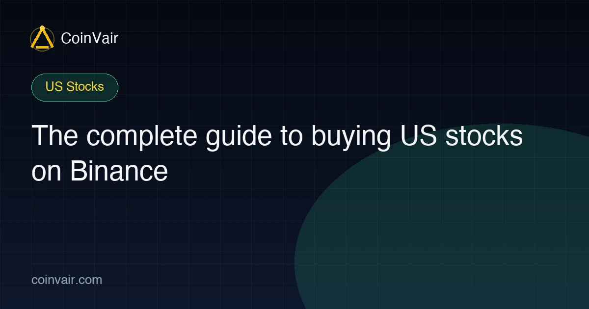 Complete guide to buying US stocks on Binance cover
