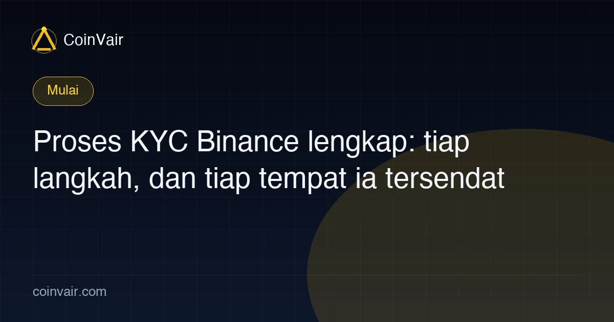 Sampul proses KYC lengkap Binance